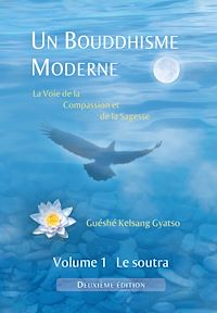 Télécharger le livre :  Un Bouddhisme Moderne – Volume 1 : le soutra - 2e édition