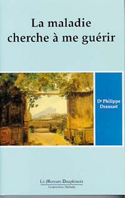 Télécharger le livre :  La maladie cherche à me guérir T.1