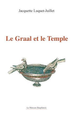 Téléchargez le livre :  Le Graal et le Temple