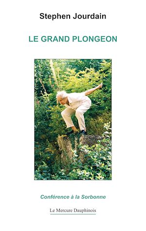 Téléchargez le livre :  Le Grand plongeon - Conférence à la Sorbonne