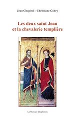 Télécharger le livre :  Les deux saint Jean et la chevalerie templière
