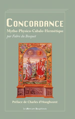 Téléchargez le livre :  Concordance Mytho-Physico-Cabalo-Hermétique