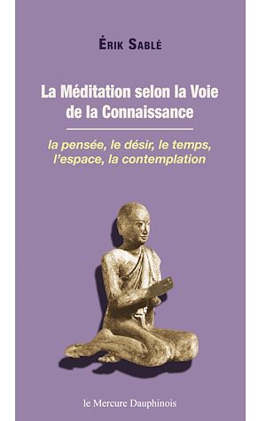 Téléchargez le livre :  La Méditation selon la Voie de la Connaissance