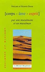 Télécharger le livre :  Corps Âme Esprit par une Musulmane et un Musulman