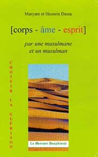 Téléchargez le livre :  Corps Âme Esprit par une Musulmane et un Musulman