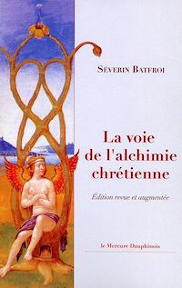 Téléchargez le livre :  La voie de l'alchimie chrétienne