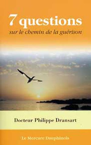 Téléchargez le livre :  7 questions sur le chemin de la guérison