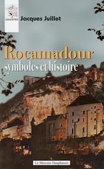 Télécharger le livre :  Rocamadour symboles et histoire