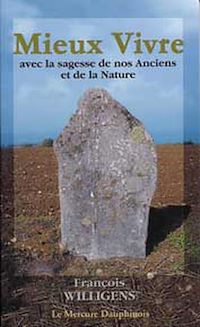 Téléchargez le livre :  Mieux Vivre avec la sagesse de nos Anciens et de la Nature