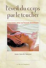 Télécharger le livre :  L'éveil du corps par le toucher