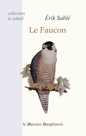 Téléchargez le livre :  Le Faucon