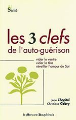 Télécharger le livre :  Trois clefs de l'auto-guérison