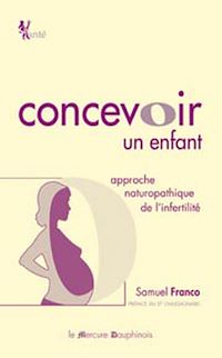 Téléchargez le livre :  Concevoir un enfant