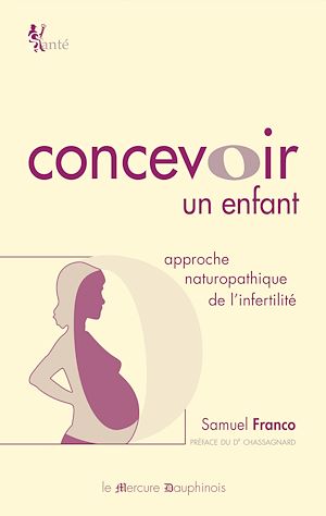 Téléchargez le livre :  Concevoir un enfant