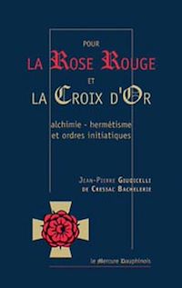 Téléchargez le livre :  Pour la rose rouge et la croix d'or