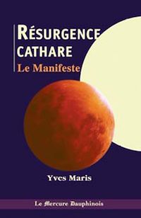 Téléchargez le livre :  Résurgence cathare - Le Manifeste