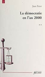 Télécharger le livre :  La démocratie en l'an 2000 (2) : Une victoire menacée