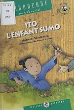 Télécharger le livre :  Ito, l'enfant sumo