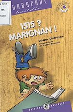 Télécharger le livre :  1515 ? Marignan !