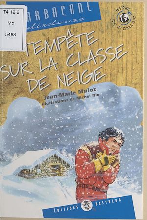 Téléchargez le livre :  Tempête sur la classe de neige