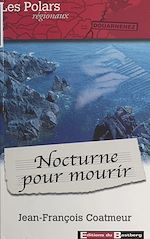 Télécharger le livre :  Nocturne pour mourir