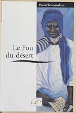 Télécharger le livre :  Le fou du désert