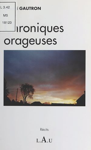 Téléchargez le livre :  Chroniques orageuses