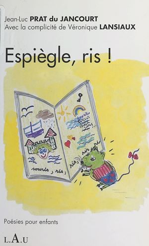 Téléchargez le livre :  Espiègle, ris !
