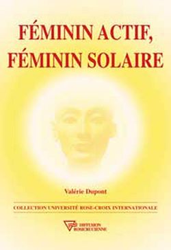 Télécharger le livre :  Féminin actif. féminin solaire