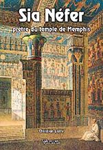 Télécharger le livre :  Sia Nefer prêtre du temple de Memphis