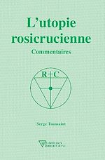 Télécharger le livre :  L'utopie rosicrucienne