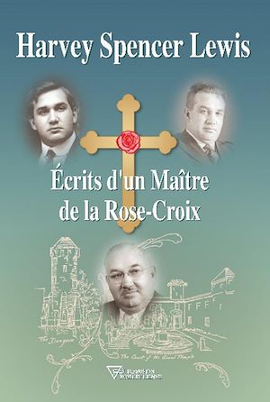 Téléchargez le livre :  Ecrits d'un Maître de la Rose-Croix