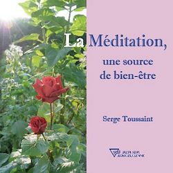 Télécharger le livre :  La Méditation, une source de bien-être