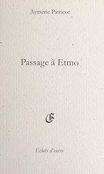 Télécharger le livre :  Passage à Etmo