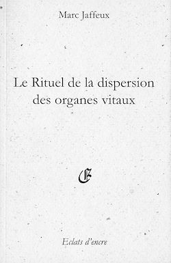 Télécharger le livre :  Le Rituel de la dispersion des organes vitaux