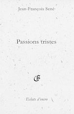 Télécharger le livre :  Passions tristes