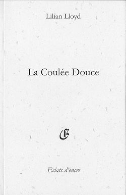 Télécharger le livre :  La Coulée Douce