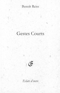Téléchargez le livre :  Gestes courts