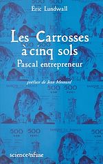Télécharger le livre :  Les Carrosses à cinq sols : Pascal entrepreneur