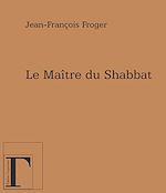 Télécharger le livre :  Le Maître du Shabbat
