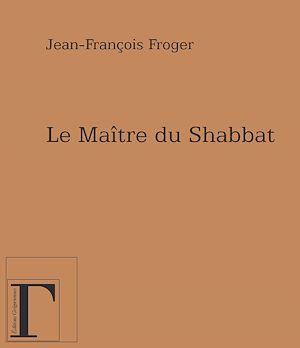 Download the eBook: Le Maître du Shabbat
