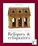 Télécharger le livre :  Reliques et reliquaires