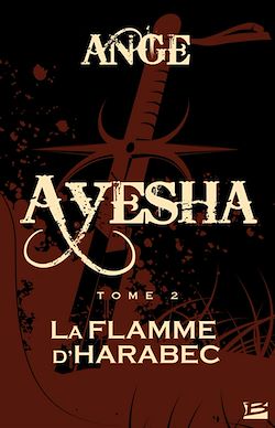 Télécharger le livre :  Ayesha, T2 : La Flamme d'Harabec