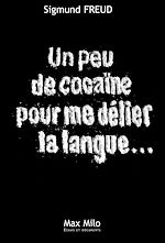 Download this eBook Un peu de cocaïne pour me délier la langue