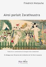 Télécharger le livre :  Ainsi parlait Zarathoustra : en dialogue avec 40 œuvres de la Collection de l'Art Brut à Lausanne : un livre pour tous et pour personne