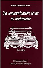 Télécharger le livre :  La communication écrite en diplomatie