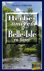 Download this eBook Herbes amères à Belle-Isle-en-Terre