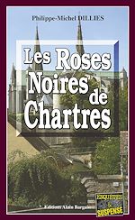 Download this eBook Les Roses noires de Chartres