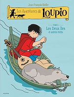 Télécharger le livre :  Les Aventures de Loupio - tome 5 - Les Deux iles et autres récits