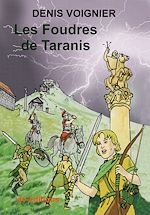 Télécharger le livre :  Les Foudres de Taranis